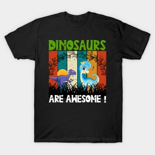 Dinosaur are awsome T-Shirt